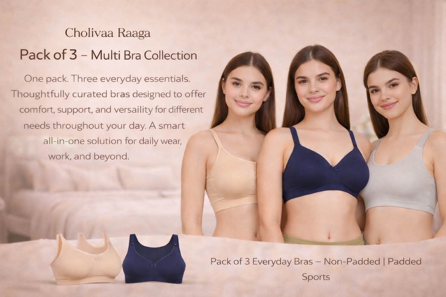 Cholivaa Raaga pack of 3 multi bra collection featuring padded, non-padded and sports bras designed for everyday comfort, support and versatility